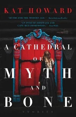 A Cathedral of Myth and Bone (Reprint)