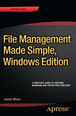 File Management Made Simple, Windows Edition