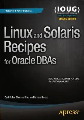 Linux and Solaris Recipes for Oracle Dbas