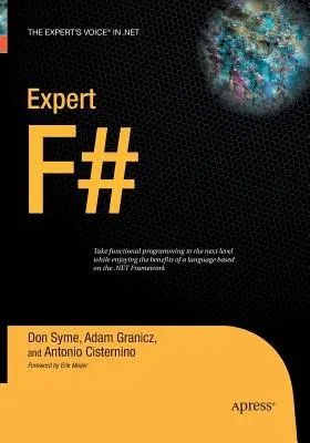 Expert F# (Softcover Reprint of the Original 1st)