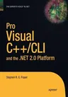 Pro Visual C++/CLI and the .Net 2.0 Platform (Softcover Reprint of the Original 2nd)