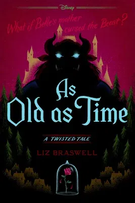 As Old as Time: A Twisted Tale