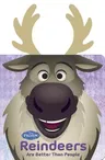 Frozen: Reindeers Are Better Than People