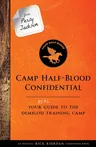 From Percy Jackson: Camp Half-Blood Confidential-An Official Rick Riordan Companion Book: Your Real Guide to the Demigod Training Camp