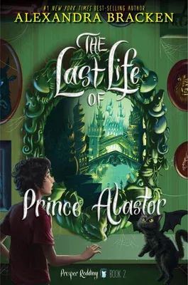 Prosper Redding: The Last Life of Prince Alastor