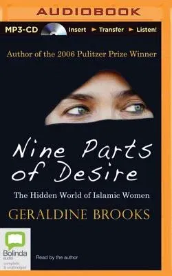 Nine Parts of Desire: The Hidden World of Islamic Women