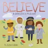 Believe: A Celebration of Mindfulness