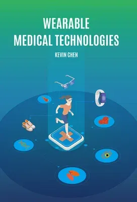 Wearable Medical Technologies