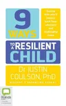 9 Ways to a Resilient Child