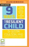 9 Ways to a Resilient Child