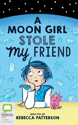 A Moon Girl Stole My Friend