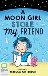 A Moon Girl Stole My Friend