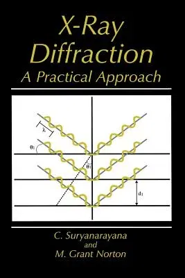 X-Ray Diffraction: A Practical Approach (Softcover Reprint of the Original 1st 1998)