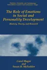 The Role of Emotions in Social and Personality Development: History, Theory, and Research (Softcover Reprint of the Original 1st 1995)