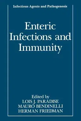 Enteric Infections and Immunity (Softcover Reprint of the Original 1st 1996)