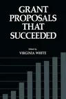 Grant Proposals That Succeeded (Softcover Reprint of the Original 1st 1983)