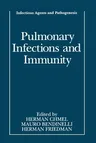 Pulmonary Infections and Immunity (Softcover Reprint of the Original 1st 1994)