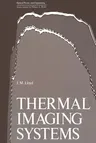 Thermal Imaging Systems (Softcover Reprint of the Original 1st 1975)