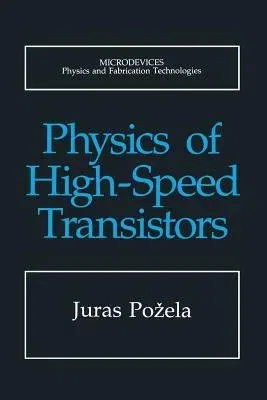 Physics of High-Speed Transistors (1993)