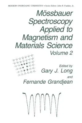 Mössbauer Spectroscopy Applied to Magnetism and Materials Science (Softcover Reprint of the Original 1st 1996)