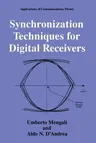 Synchronization Techniques for Digital Receivers (Softcover Reprint of the Original 1st 1997)