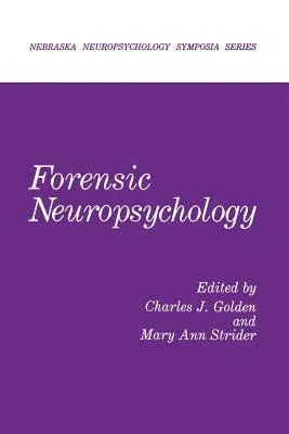 Forensic Neuropsychology (Softcover Reprint of the Original 1st 1986)