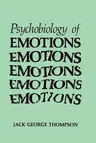 The Psychobiology of Emotions (Softcover Reprint of the Original 1st 1988)