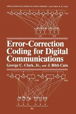 Error-Correction Coding for Digital Communications (Softcover Reprint of the Original 1st 1981)