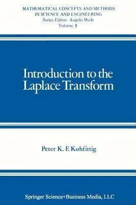 Introduction to the Laplace Transform (Softcover Reprint of the Original 1st 1978)