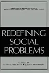 Redefining Social Problems (Softcover Reprint of the Original 1st 1986)