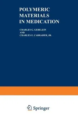 Polymeric Materials in Medication (1985)