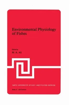 Environmental Physiology of Fishes (1980)