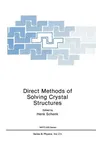 Direct Methods of Solving Crystal Structures (Softcover Reprint of the Original 1st 1991)