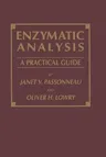 Enzymatic Analysis: A Practical Guide (Softcover Reprint of the Original 1st 1993)