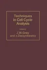 Techniques in Cell Cycle Analysis (Softcover Reprint of the Original 1st 1987)