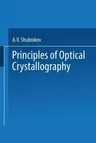 Principles of Optical Crystallography (Softcover Reprint of the Original 1st 1960)