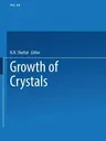 Growth of Crystals: Volume 5a (Softcover Reprint of the Original 1st 1968)