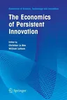 The Economics of Persistent Innovation: An Evolutionary View (2006)