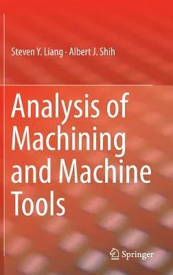 Analysis of Machining and Machine Tools (2016)