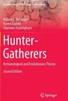 Hunter-Gatherers: Archaeological and Evolutionary Theory (Softcover Reprint of the Original 2nd 2015)