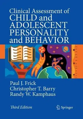 Clinical Assessment of Child and Adolescent Personality and Behavior (Softcover Reprint of the Original 3rd 2010)