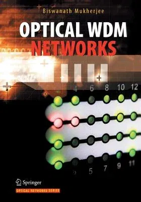 Optical Wdm Networks (Softcover Reprint of the Original 1st 2006)