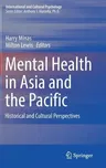 Mental Health in Asia and the Pacific: Historical and Cultural Perspectives (2017)