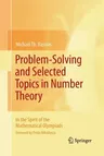 Problem-Solving and Selected Topics in Number Theory: In the Spirit of the Mathematical Olympiads (2011)