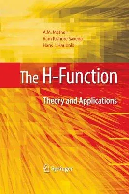 The H-Function: Theory and Applications (2010)