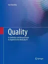 Quality: Its Definition and Measurement as Applied to the Medically Ill (2012)