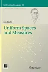 Uniform Spaces and Measures (2013)