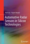 Automotive Radar Sensors in Silicon Technologies (2013)