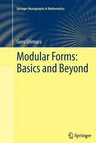 Modular Forms: Basics and Beyond (2012)