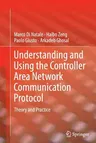 Understanding and Using the Controller Area Network Communication Protocol: Theory and Practice (2012)